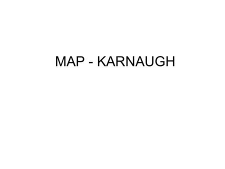 MAP - KARNAUGH.