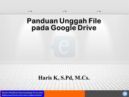 Panduan Unggah File pada Google Drive