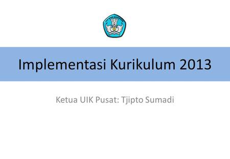 Implementasi Kurikulum 2013