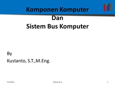 Komponen Komputer Dan Sistem Bus Komputer