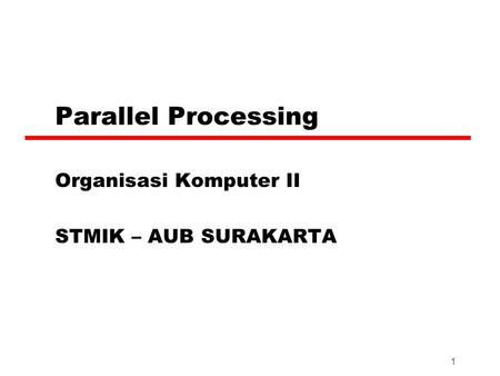 Organisasi Komputer II STMIK – AUB SURAKARTA