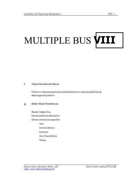 MULTIPLE BUS VIII Arsitektur & Organisasi Komputer I VIII / 1