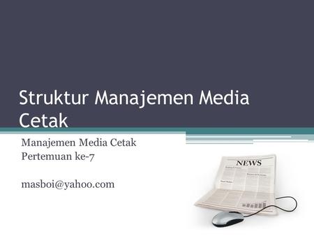 Struktur Manajemen Media Cetak
