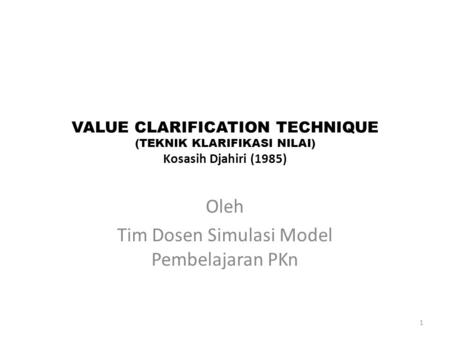 Oleh Tim Dosen Simulasi Model Pembelajaran PKn