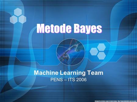 Machine Learning Team PENS – ITS 2006