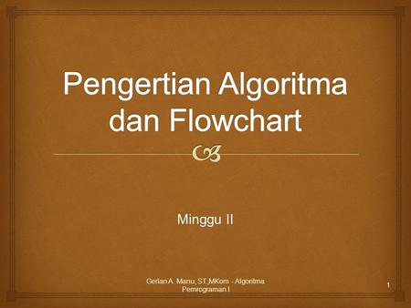 Pengertian Algoritma dan Flowchart