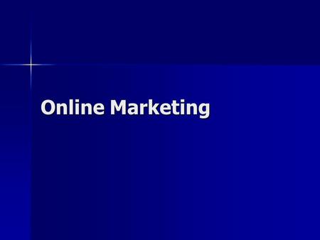 Online Marketing.