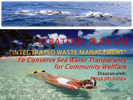 STRATEGIC PLAN ON “INTEGTRATED WASTE MANAGEMENT”