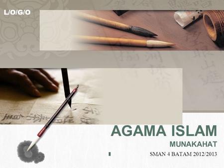 AGAMA ISLAM MUNAKAHAT SMAN 4 BATAM 2012/2013.