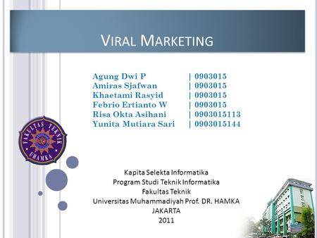 Viral Marketing Agung Dwi P | Amiras Sjafwan |