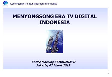 MENYONGSONG ERA TV DIGITAL INDONESIA