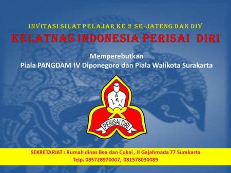 Memperebutkan Piala PANGDAM IV Diponegoro dan Piala Walikota Surakarta