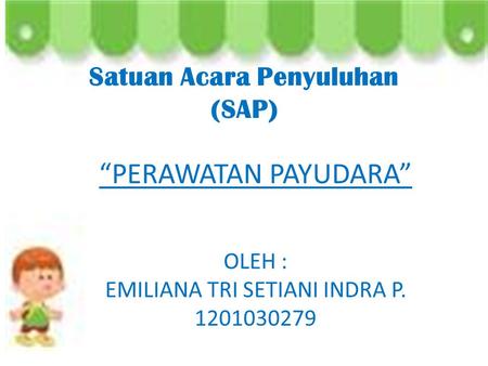 Satuan Acara Penyuluhan (SAP)