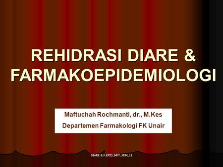 REHIDRASI DIARE & FARMAKOEPIDEMIOLOGI