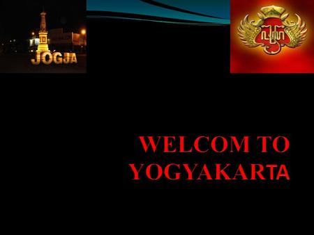 WELCOM TO YOGYAKARTA.