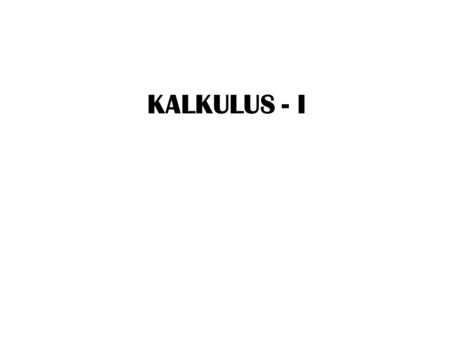 KALKULUS - I.