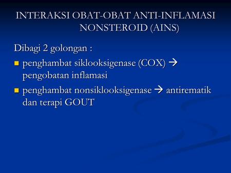 INTERAKSI OBAT-OBAT ANTI-INFLAMASI NONSTEROID (AINS)