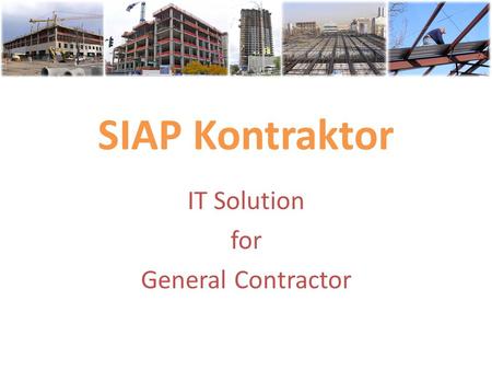 IT Solution for General Contractor