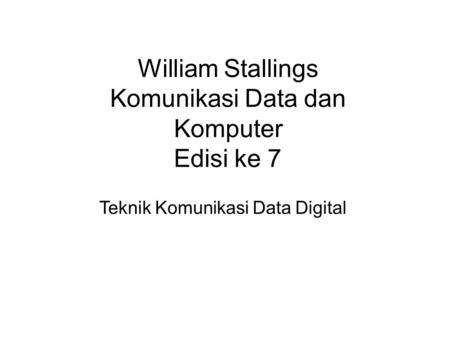 William Stallings Komunikasi Data dan Komputer
