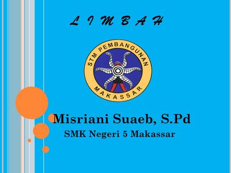 Misriani Suaeb, S.Pd SMK Negeri 5 Makassar