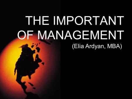 THE IMPORTANT OF MANAGEMENT