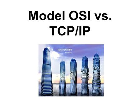 Model OSI vs. TCP/IP.