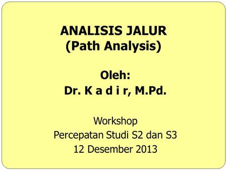 ANALISIS JALUR (Path Analysis)
