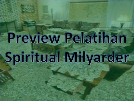 Preview Pelatihan Spiritual Milyarder.