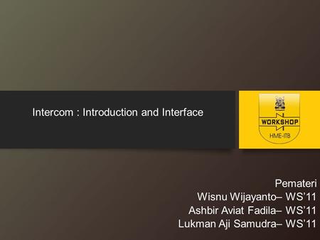 Intercom : Introduction and Interface