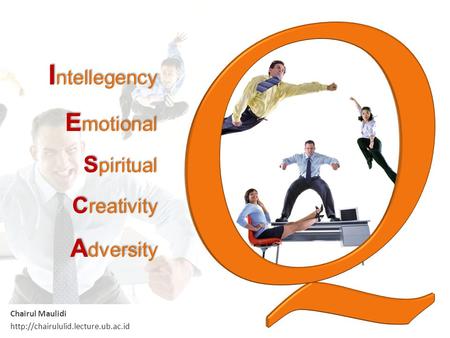 Intellegency Emotional Spiritual Creativity Adversity