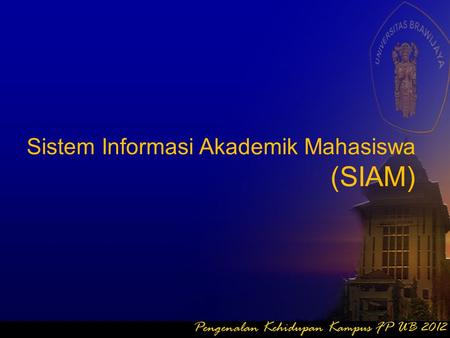 (SIAM) Sistem Informasi Akademik Mahasiswa