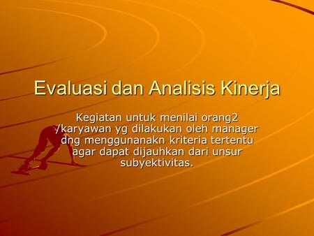 Evaluasi dan Analisis Kinerja