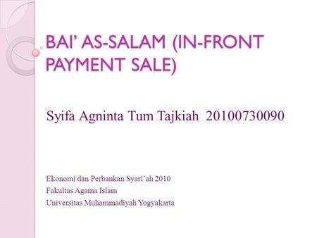 BAI’ AS-SALAM (IN-FRONT PAYMENT SALE)