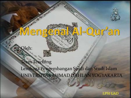 Mengenal Al-Qur’an Oleh: Team Teaching