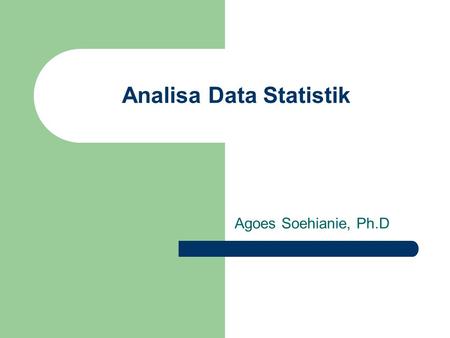 Analisa Data Statistik