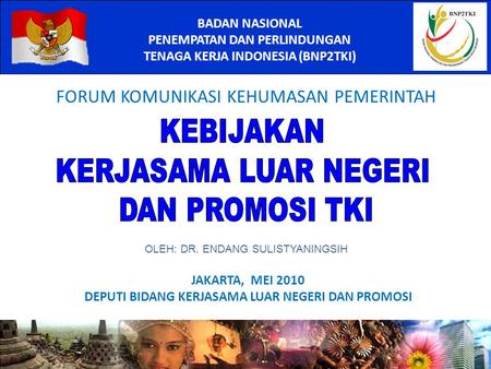 PENEMPATAN DAN PERLINDUNGAN TENAGA KERJA INDONESIA (BNP2TKI)