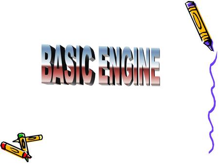 BASIC ENGINE.