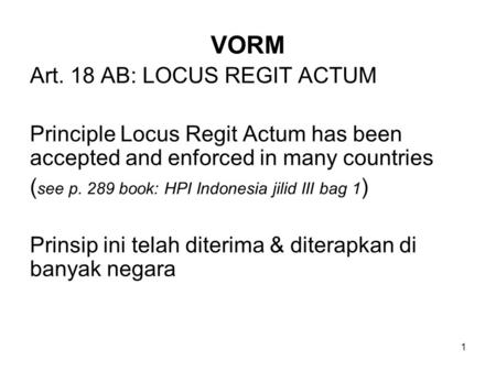 VORM Art. 18 AB: LOCUS REGIT ACTUM