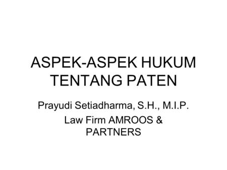 ASPEK-ASPEK HUKUM TENTANG PATEN