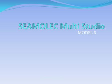 SEAMOLEC Multi Studio MODEL B SEAMOLEC Multi Studio.