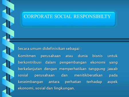 CORPORATE SOCIAL RESPONSIBILTY