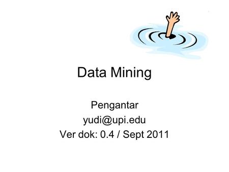 Pengantar Ver dok: 0.4 / Sept 2011