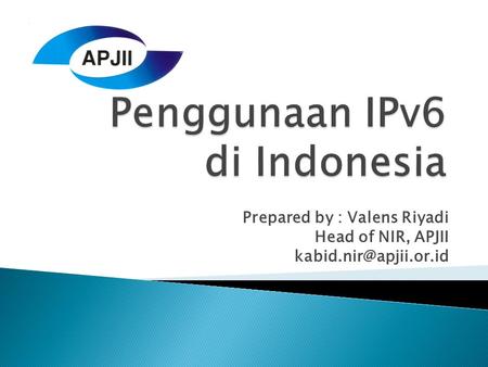 Penggunaan IPv6 di Indonesia