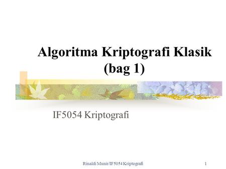 Algoritma Kriptografi Klasik (bag 1)