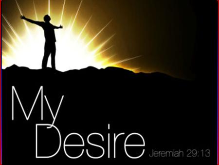 My Desire and God's Destiny