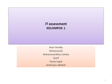 IT assessment KELOMPOK 1