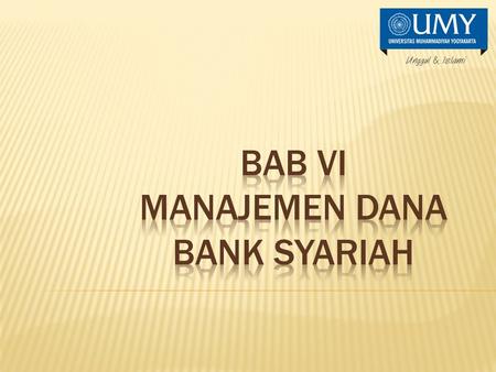 BAB VI MANAJEMEN DANA BANK SYARIAH