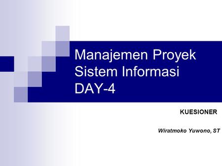 Manajemen Proyek Sistem Informasi DAY-4