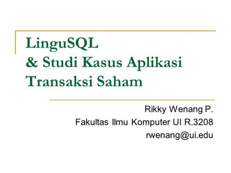 LinguSQL & Studi Kasus Aplikasi Transaksi Saham