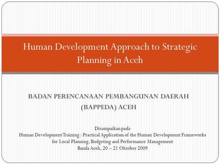 Human Development Approach to Strategic Planning in Aceh
